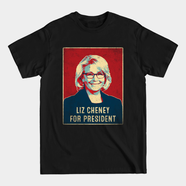 Liz Cheney For President 2024 Liz Cheney For President 2024 TShirt